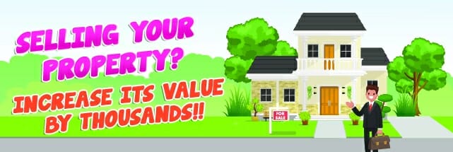 Cartoon image of a house with a "For Sale" sign, featuring text: "Increase the Value of Your Property by Thousands!" A person stands outside holding a briefcase.