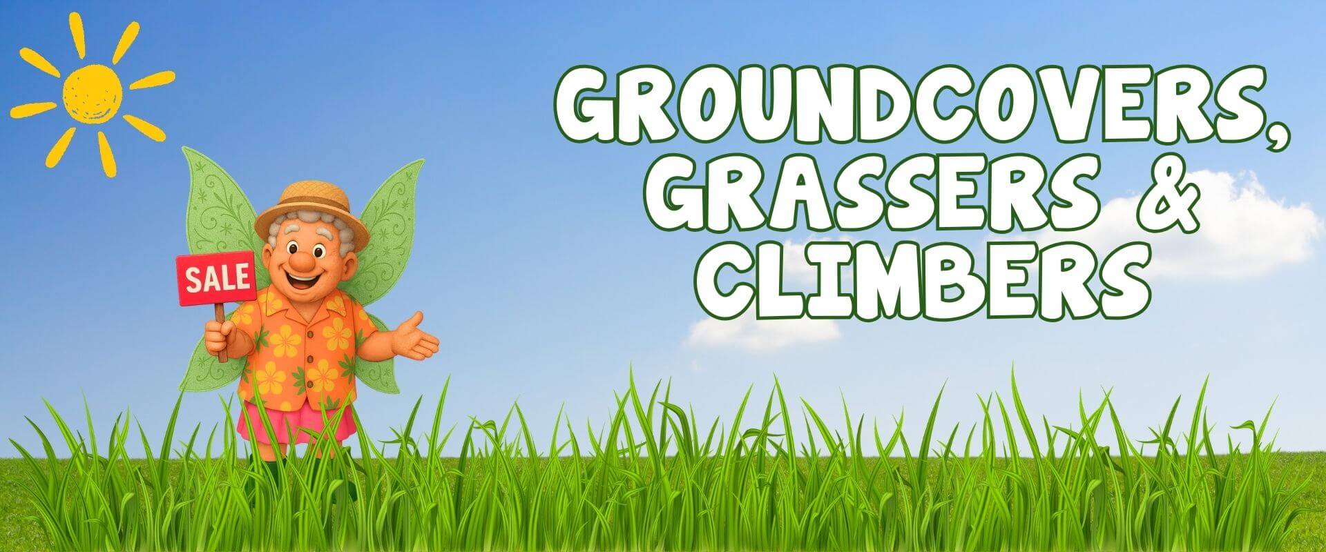 Cartoon character holding a "Sale" sign stands in tall grass under a sunny sky next to the text, "Groundcovers, Grasses & Climbers"—it's a Festive Flash Plant Sale you won't want to miss!.